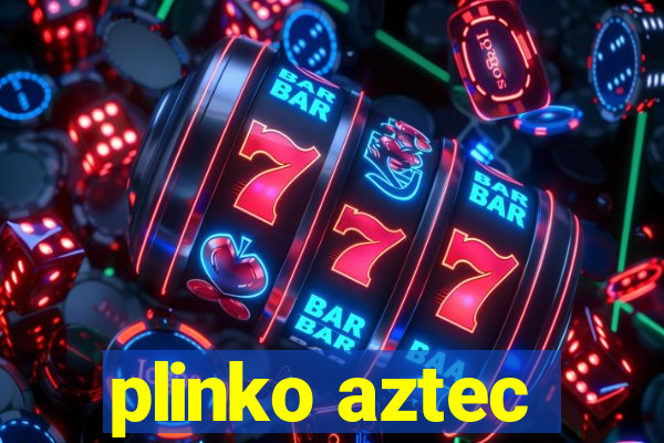 plinko aztec